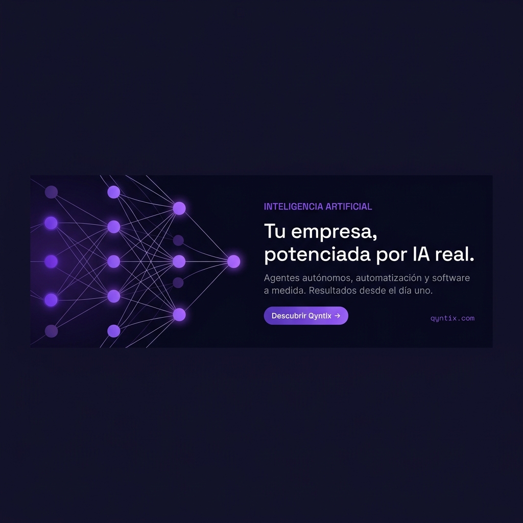 Qyntix — IA y Software a Medida para Empresas